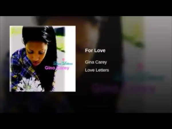 Gina Carey - For Love